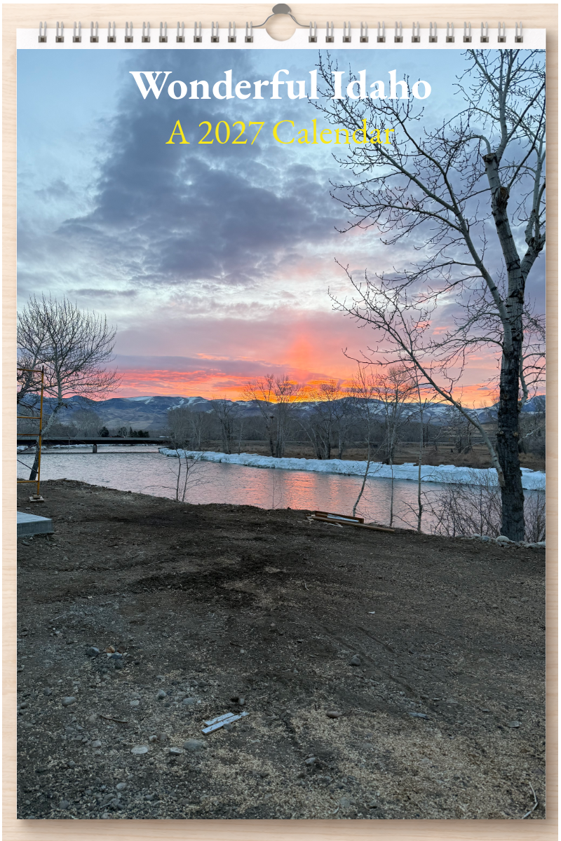 Wonderful Idaho: A 2027 Calendar