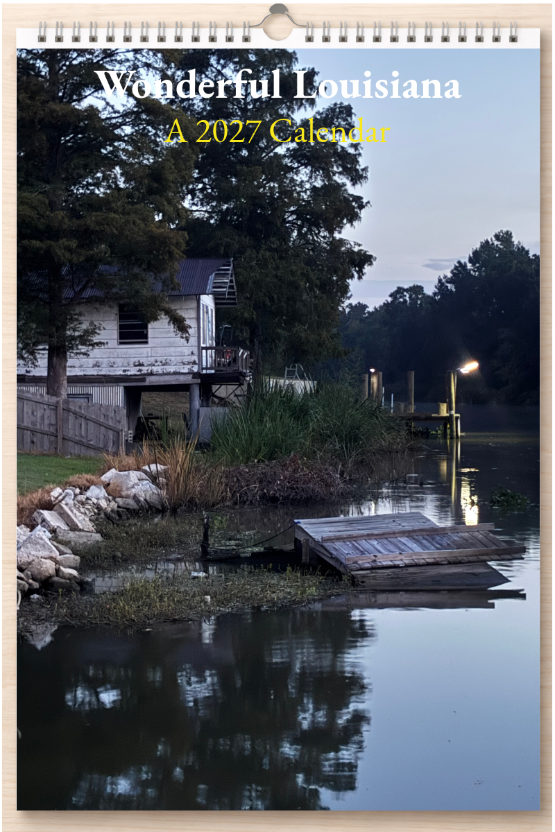 Wonderful Louisiana: A 2027 Calendar