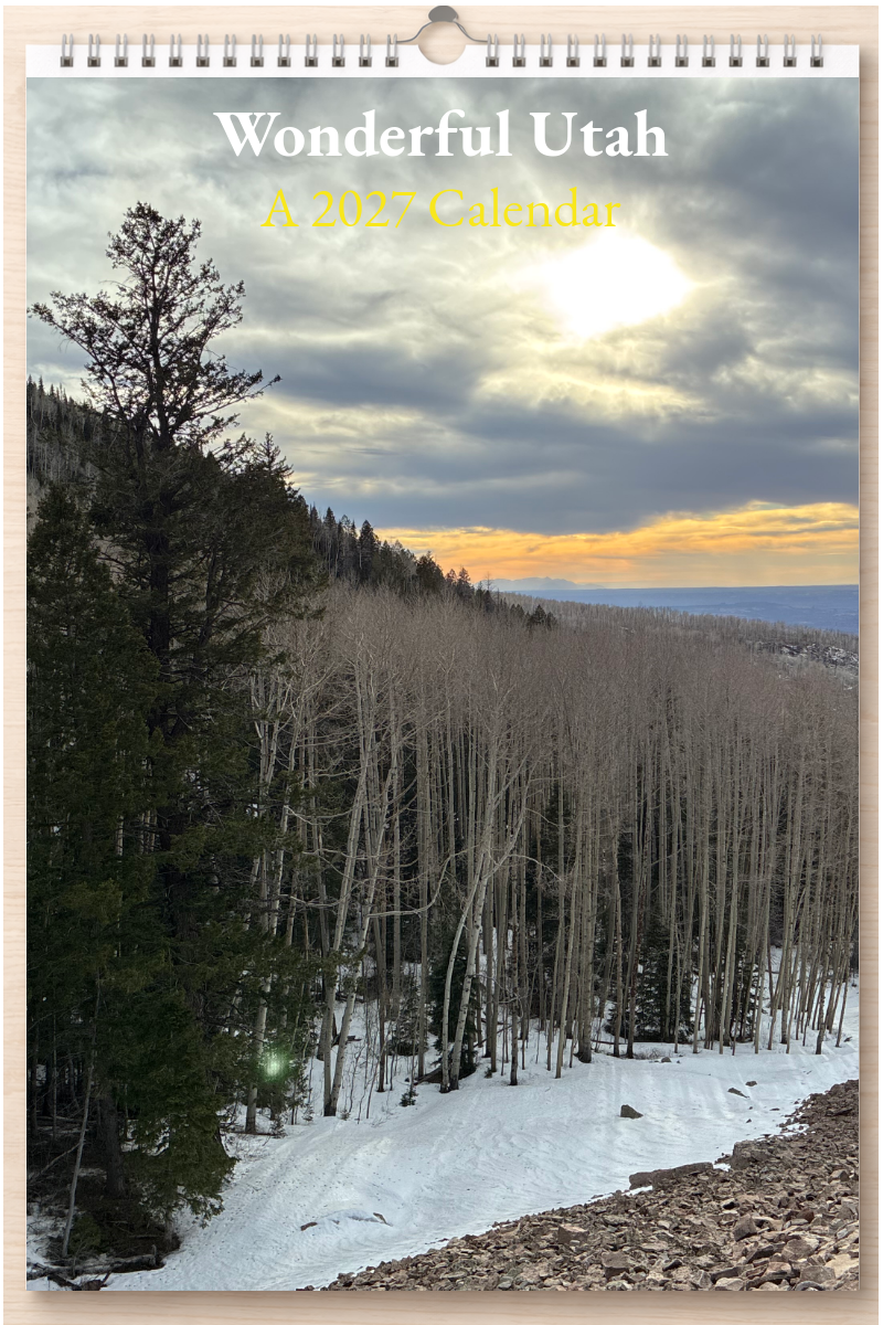 Wonderful Utah: A 2027 Calendar