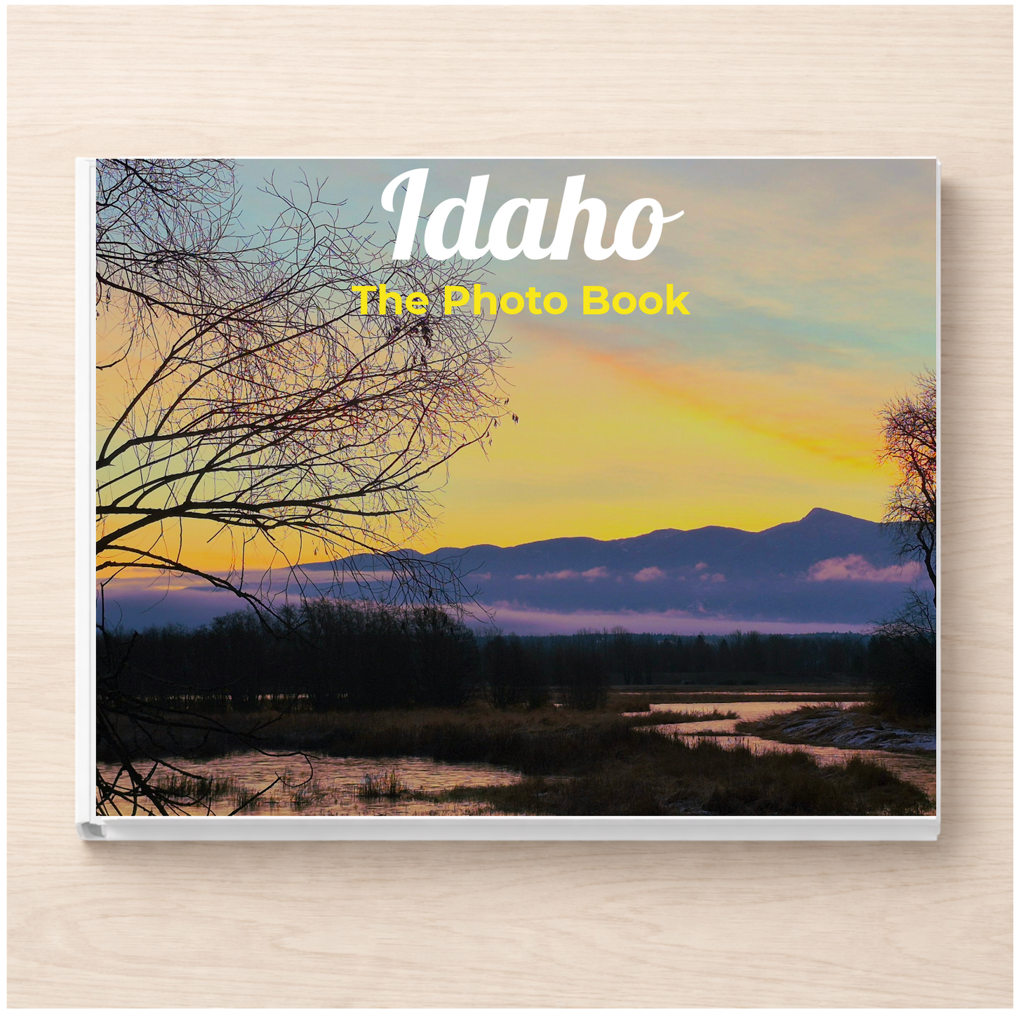 Idaho: The Photo Book
