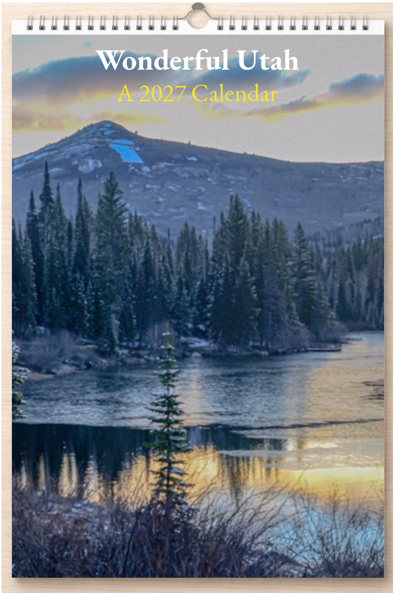 Wonderful Utah: A 2027 Calendar
