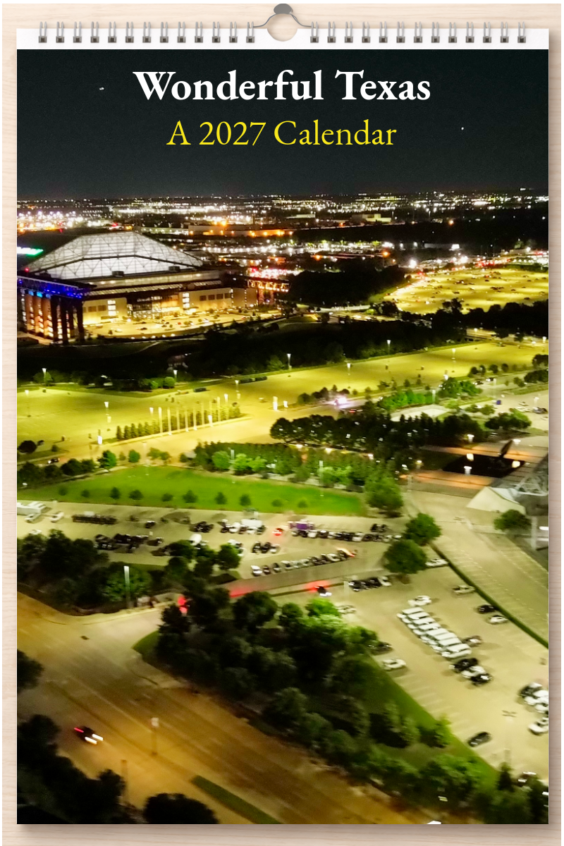 Wonderful Texas: A 2027 Calendar