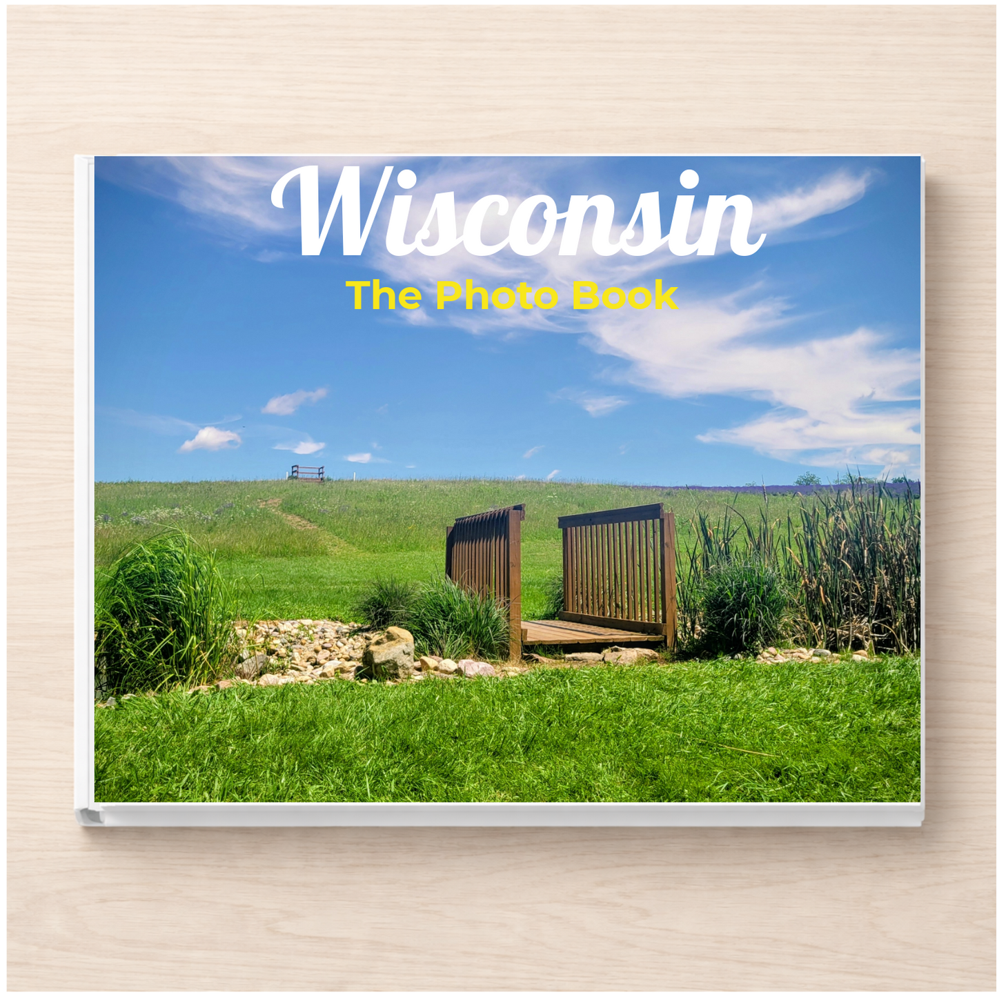 Wisconsin: The Photo Book