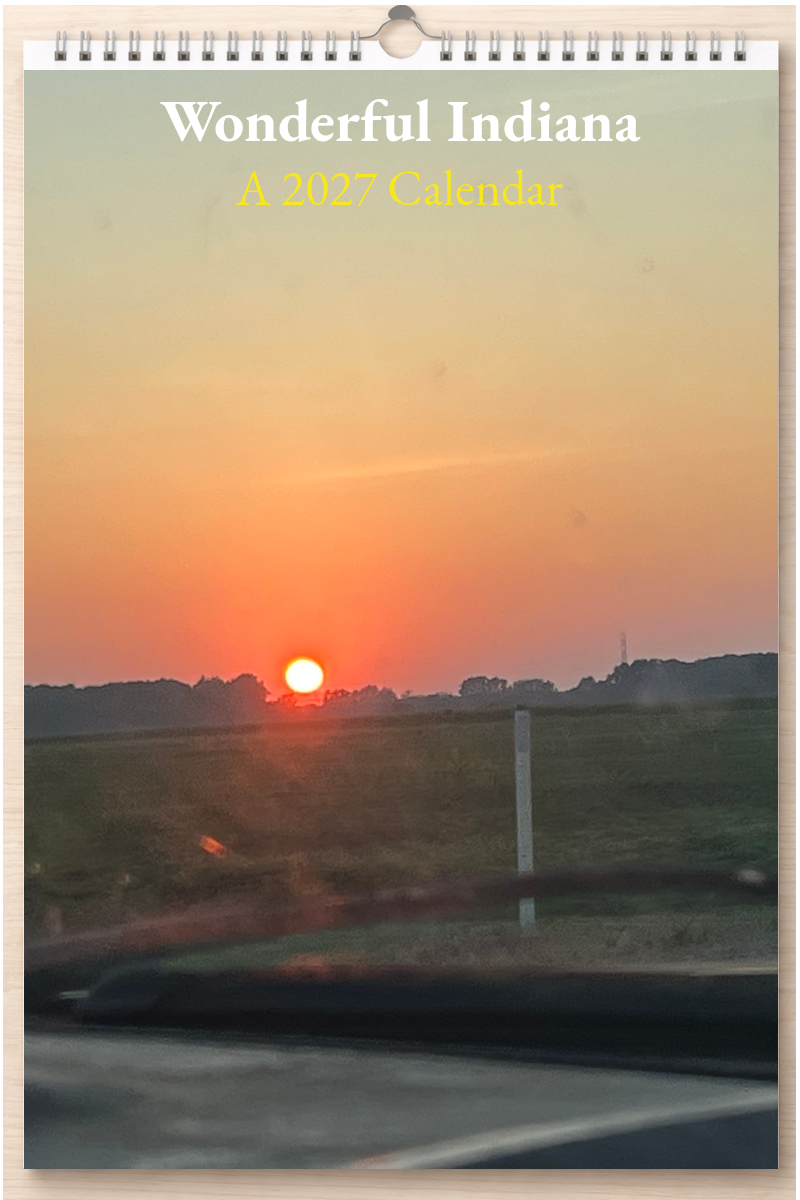 Wonderful Indiana: A 2027 Calendar