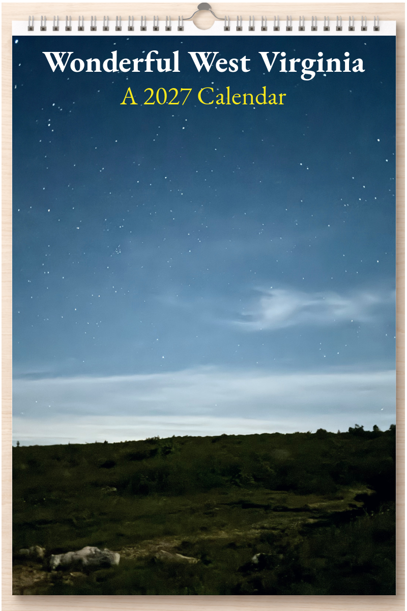 Wonderful West Virginia: A 2027 Calendar