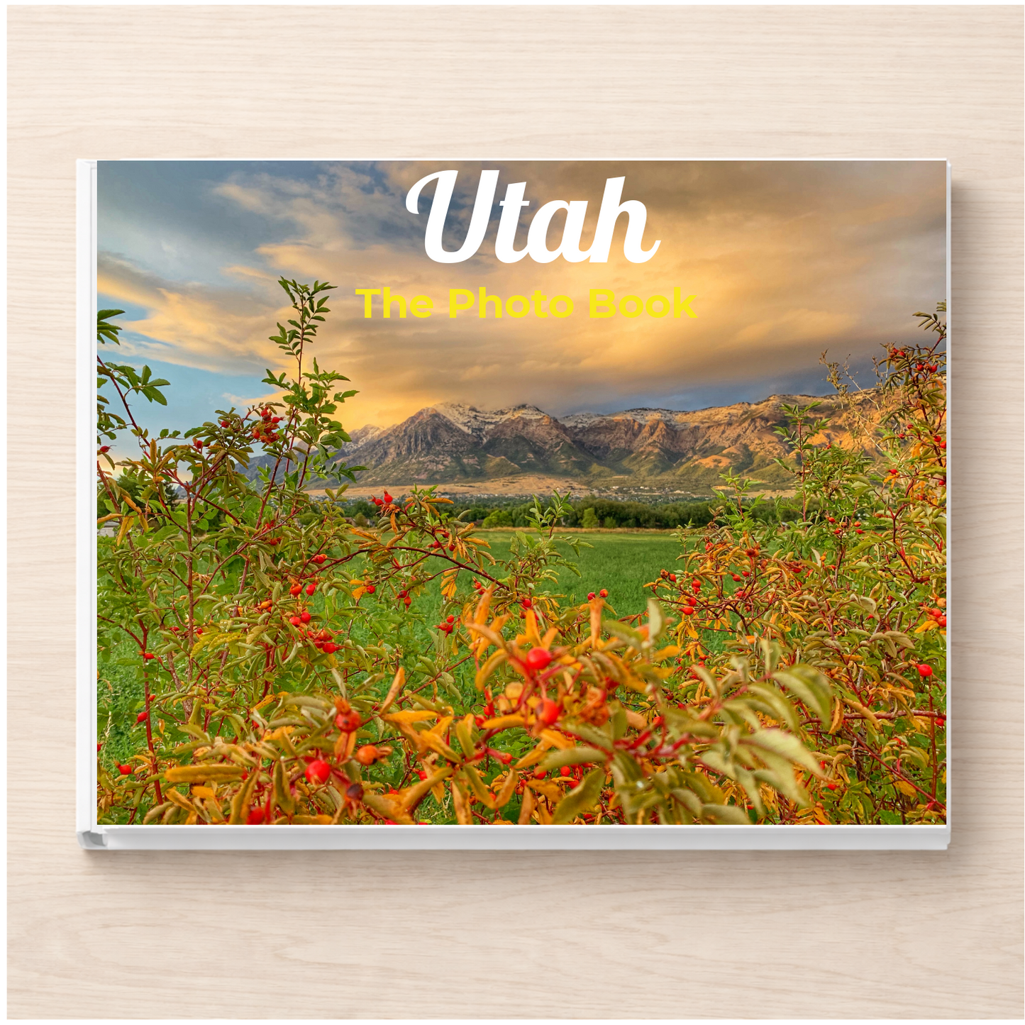 Utah: The Photo Book