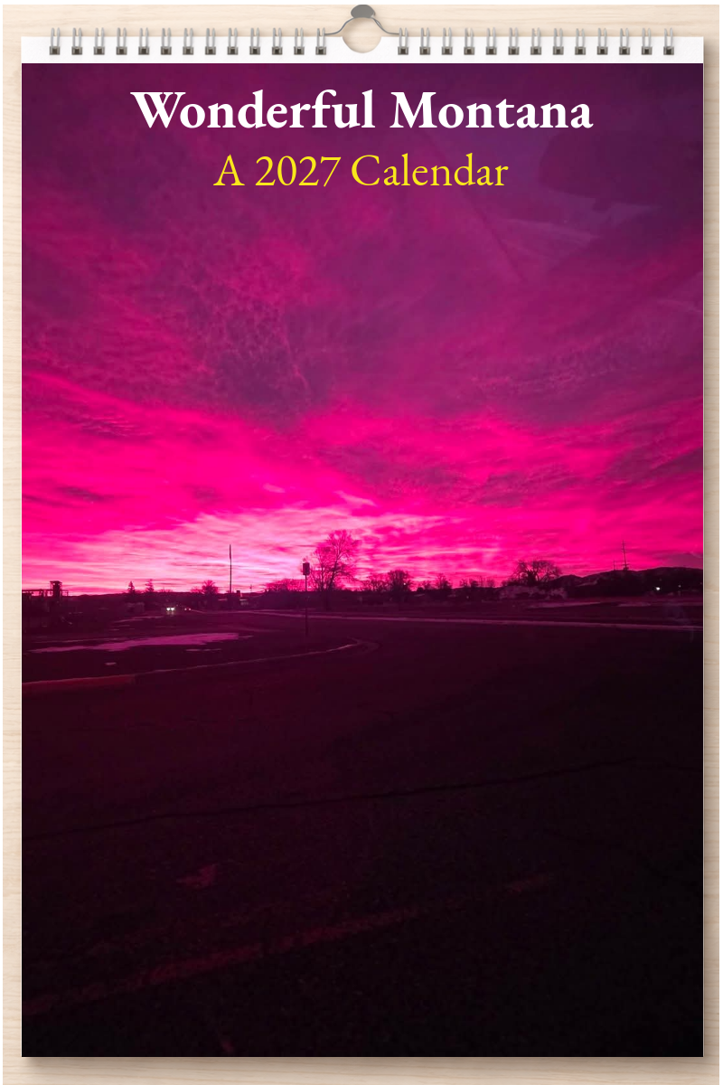 Wonderful Montana: A 2027 Calendar