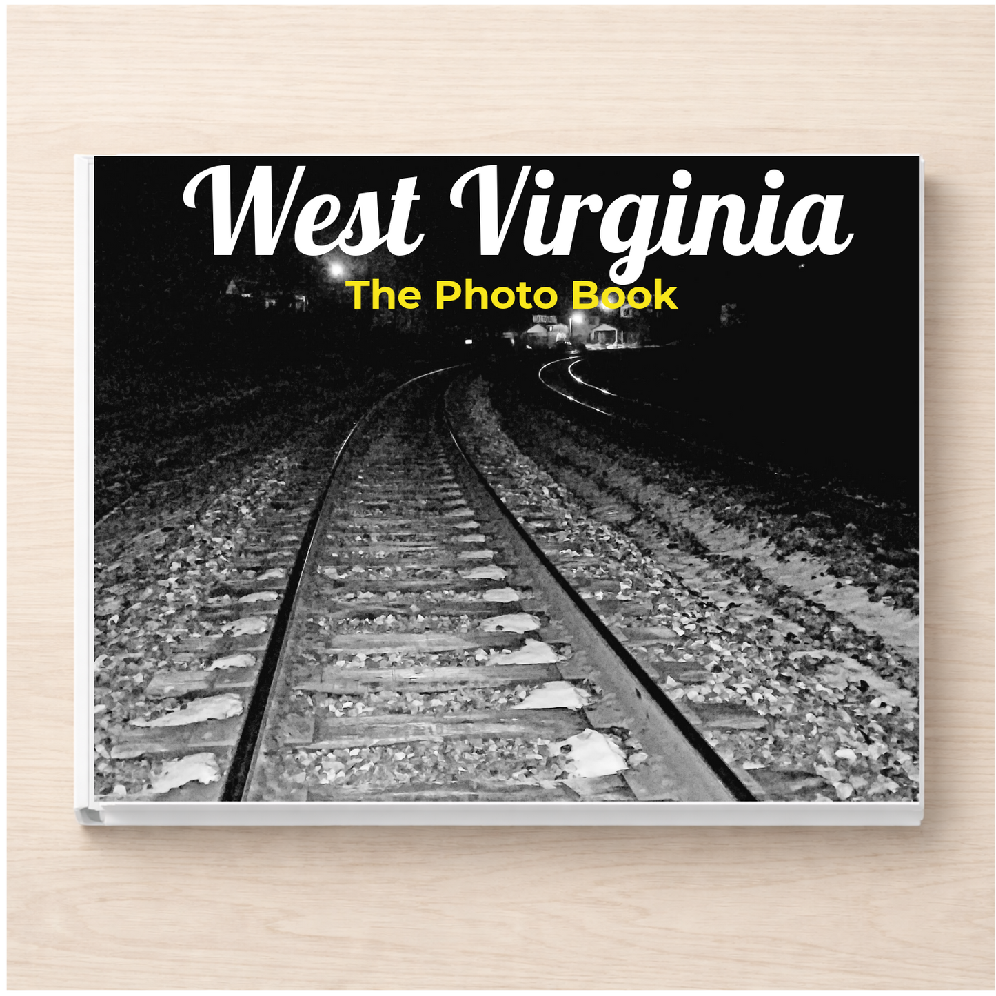 West Virginia: The Photo Book