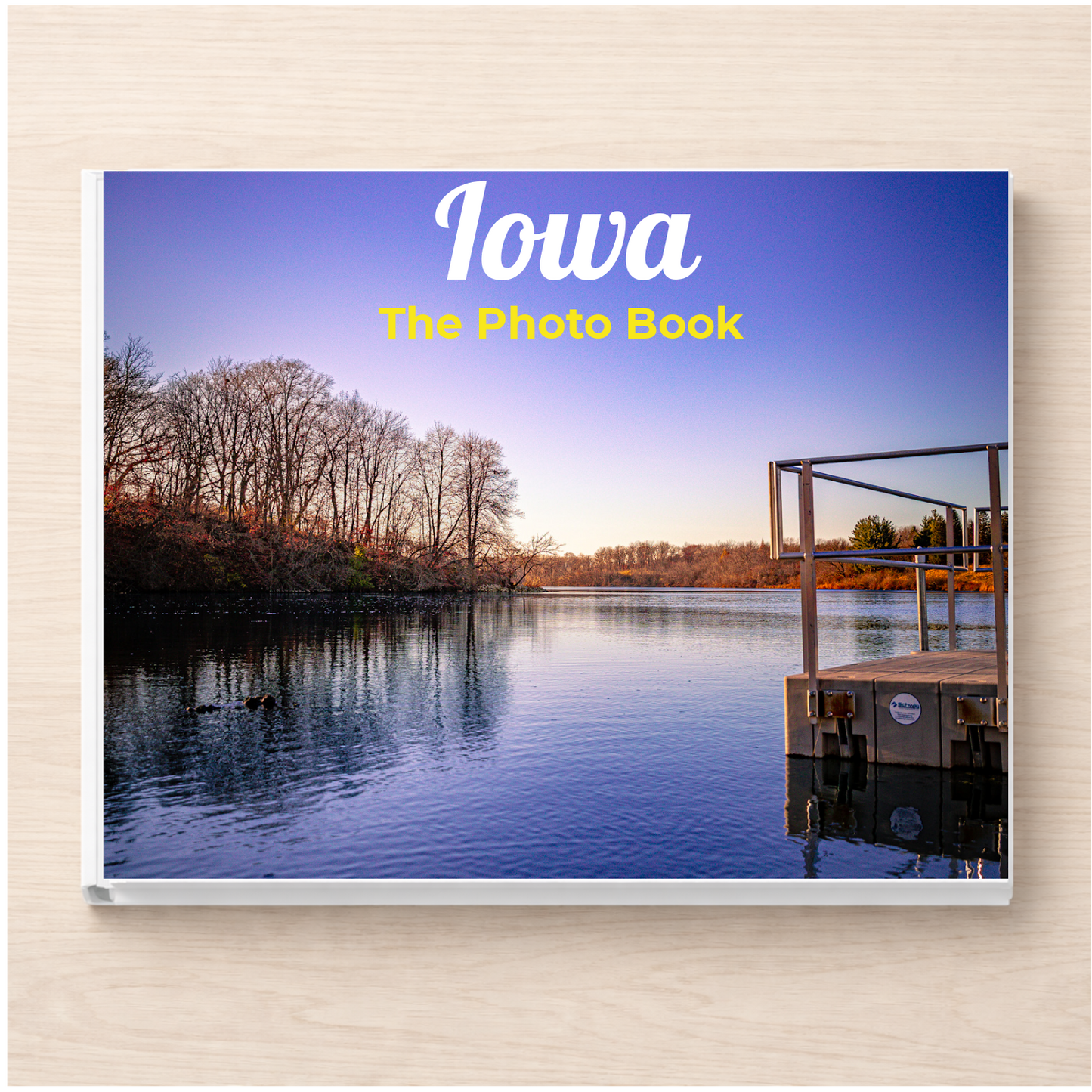 Iowa: The Photo Book