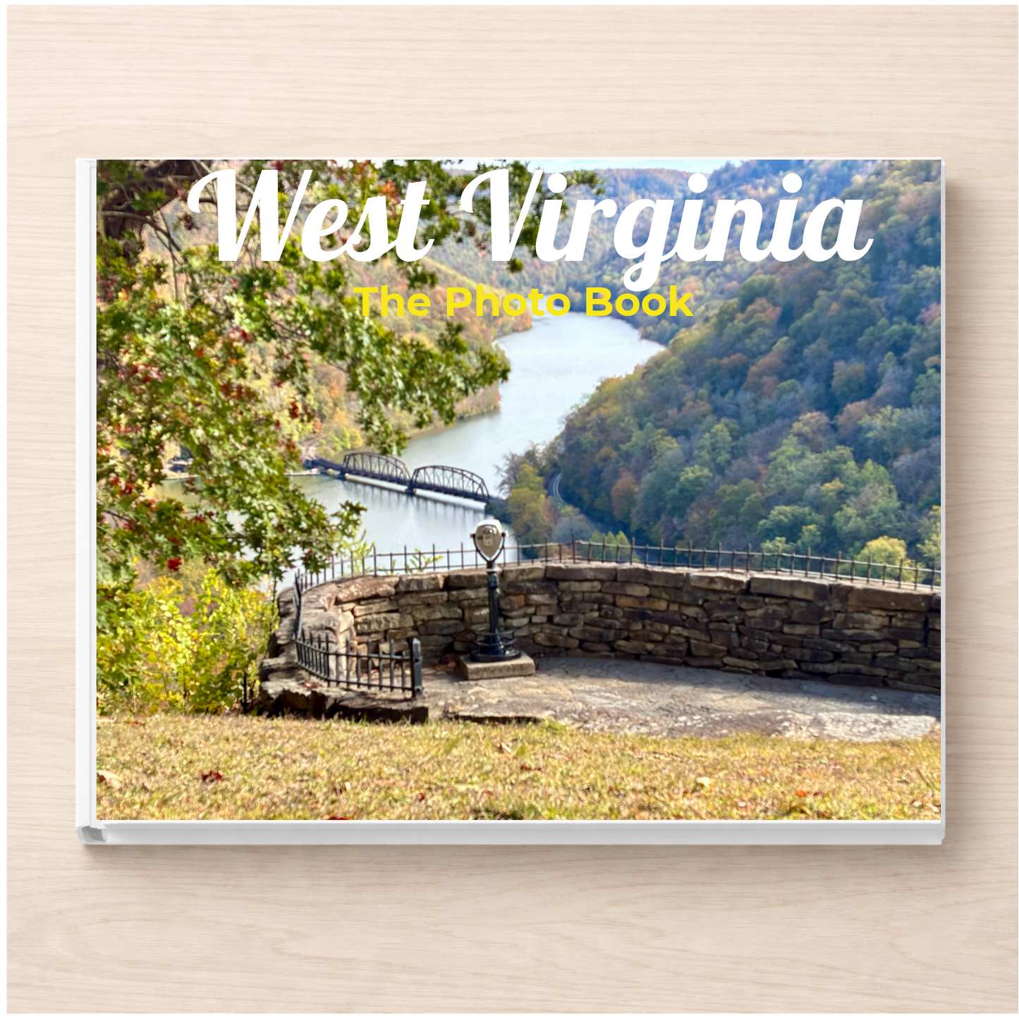 West Virginia: The Photo Book