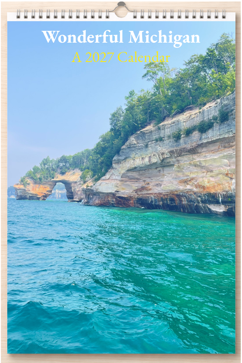 Wonderful Michigan: A 2027 Calendar