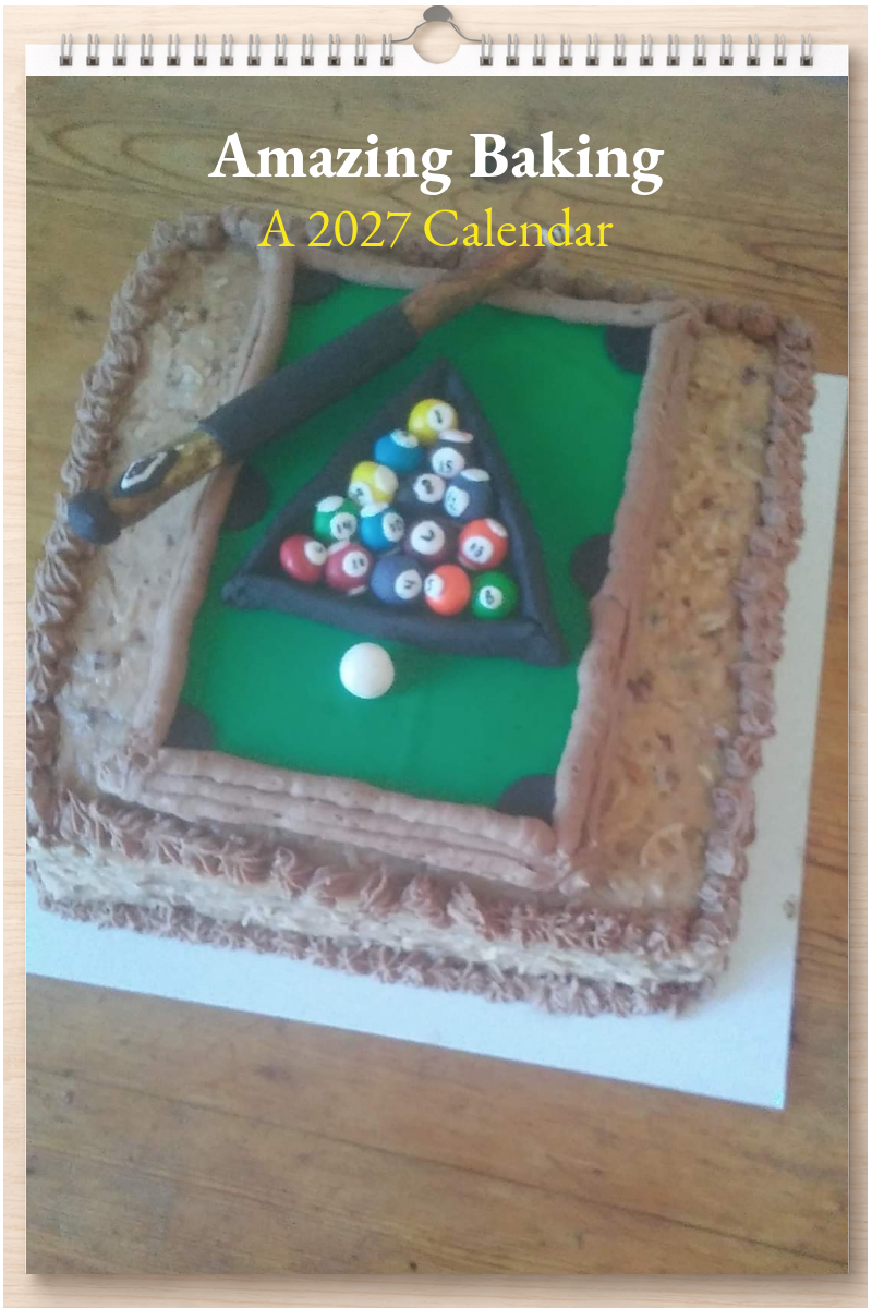 Amazing Baking: A 2027 Calendar