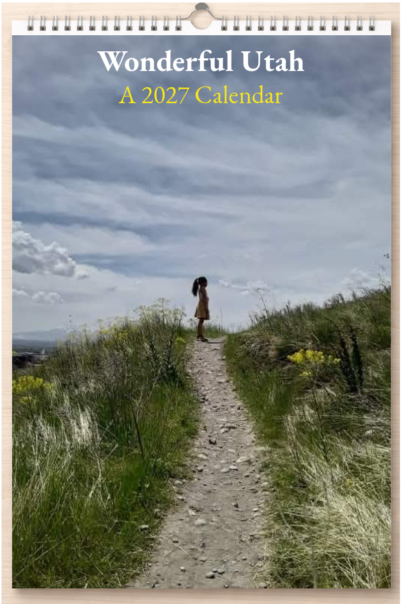 Wonderful Utah: A 2027 Calendar