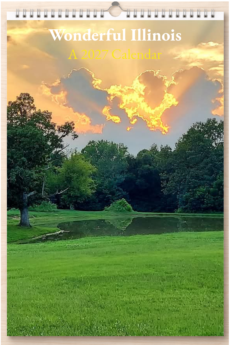 Wonderful Illinois: A 2027 Calendar