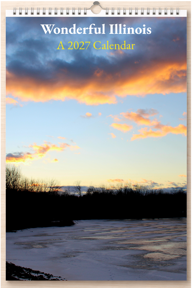 Wonderful Illinois: A 2027 Calendar