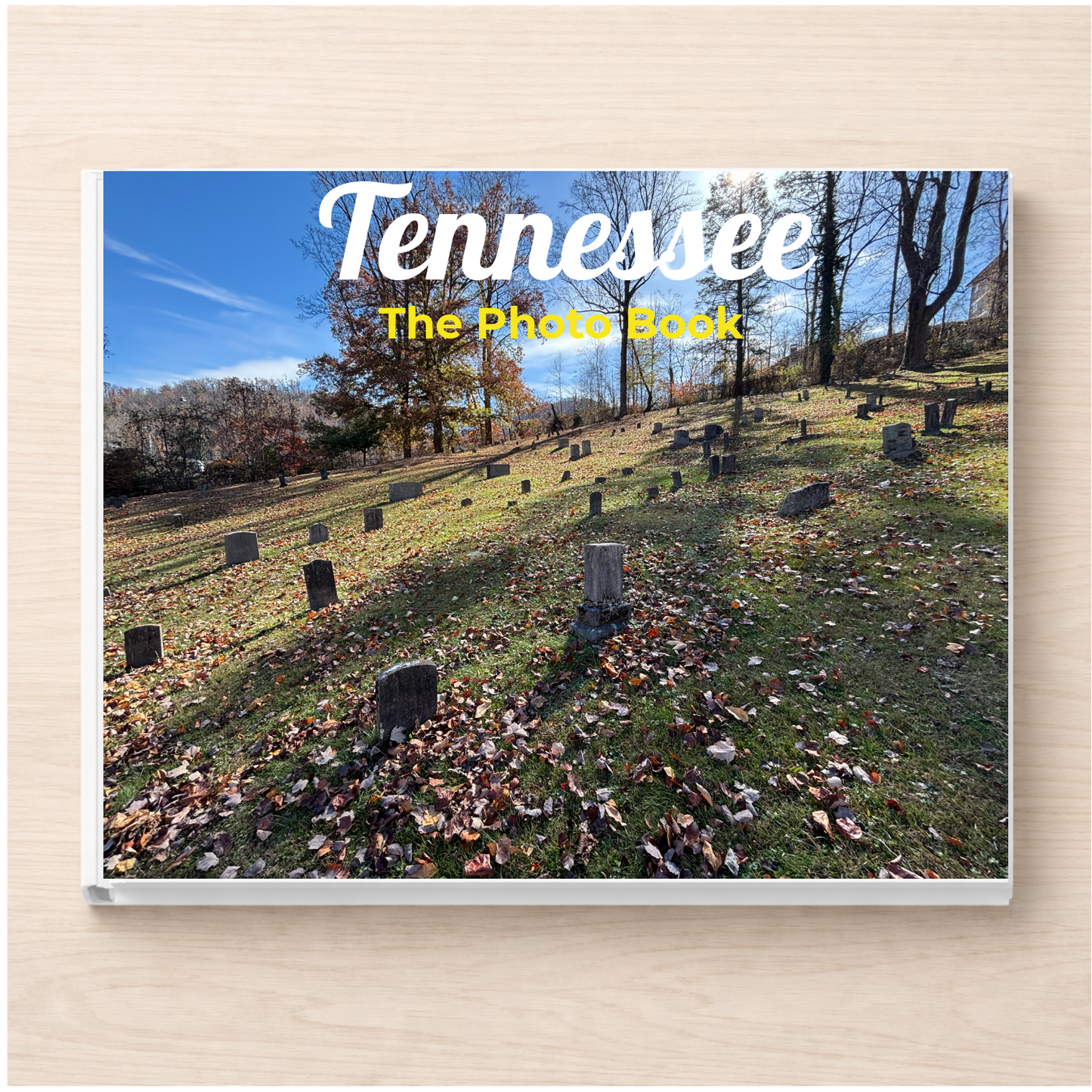 Tennessee: The Photo Book
