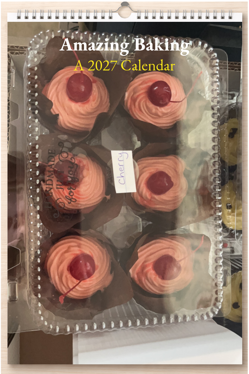 Amazing Baking: A 2027 Calendar