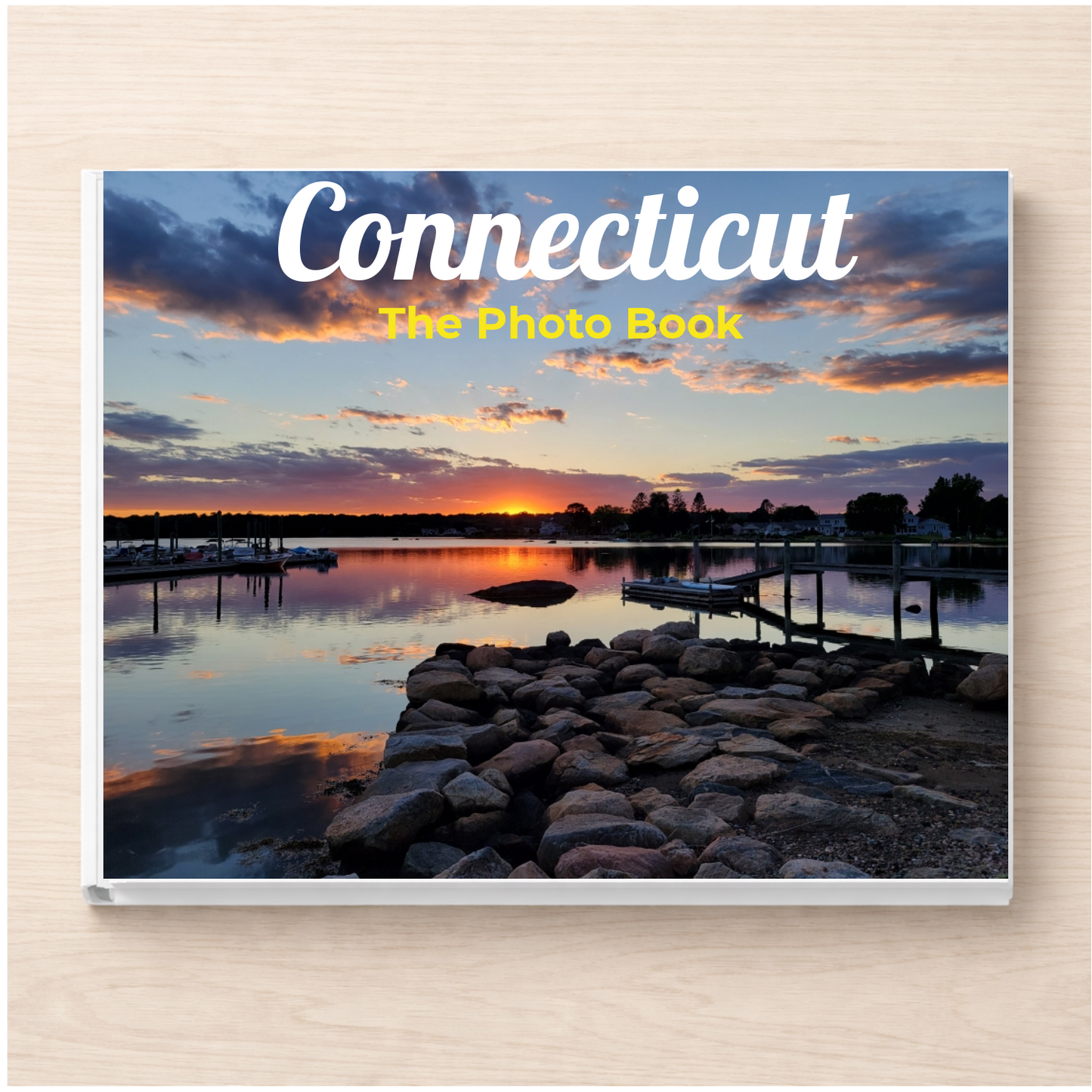 Connecticut: The Photo Book