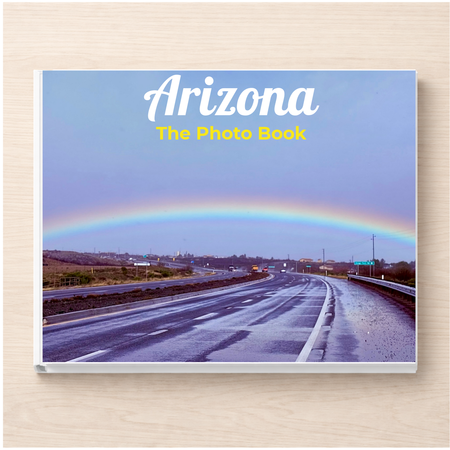 Arizona: The Photo Book