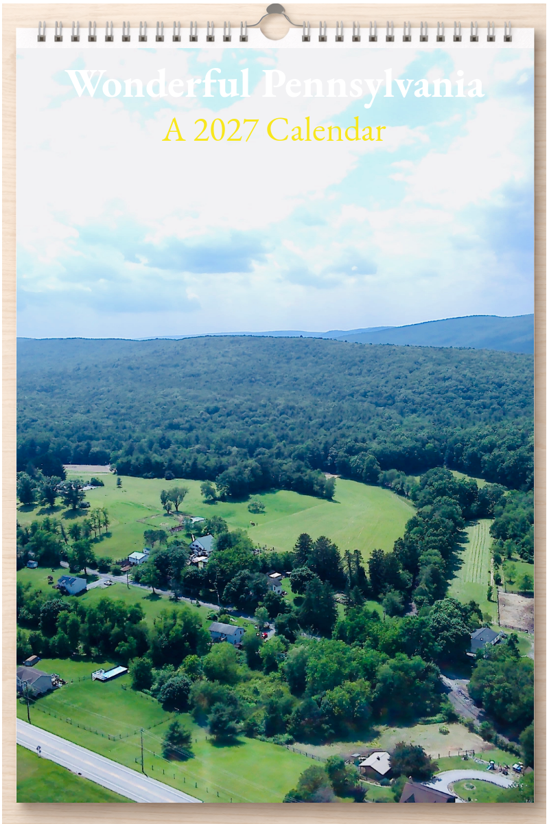Wonderful Pennsylvania: A 2027 Calendar