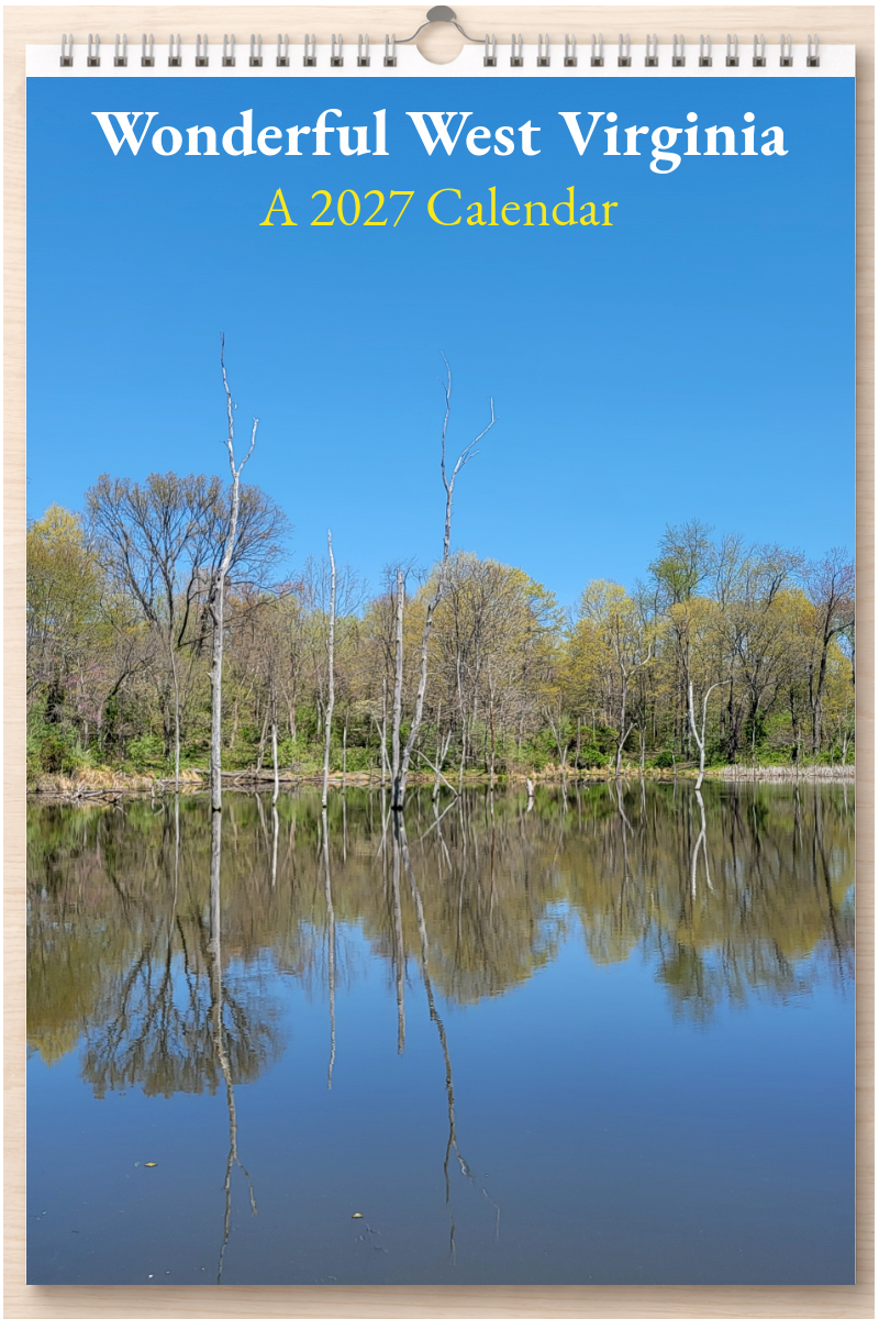 Wonderful West Virginia: A 2027 Calendar