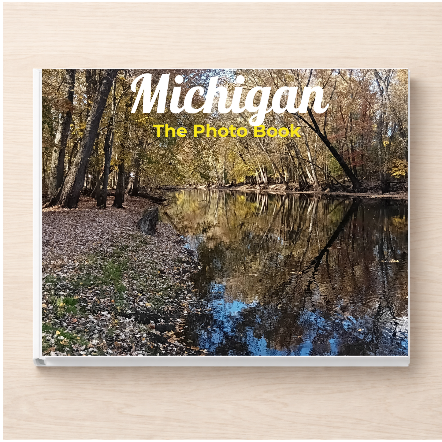 Michigan: The Photo Book