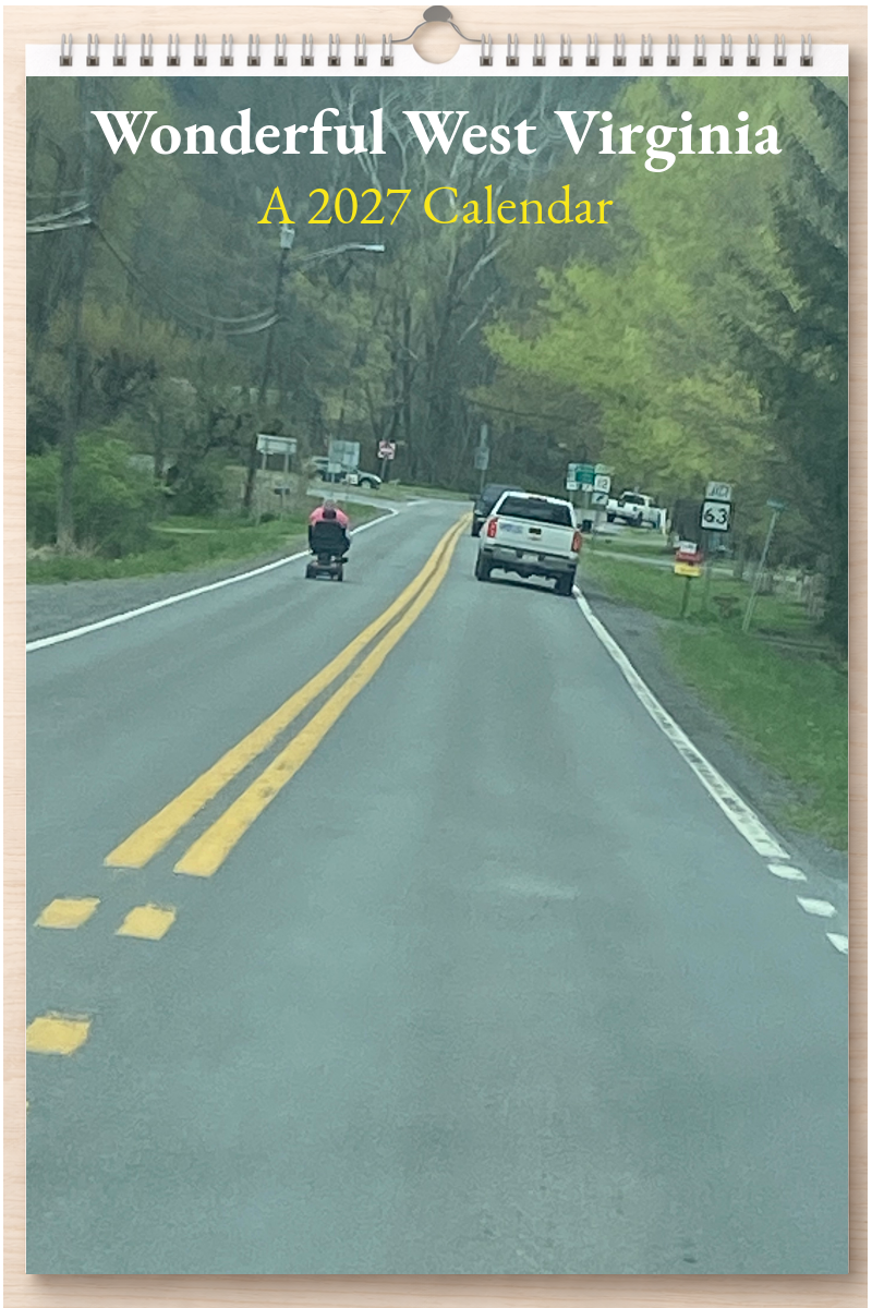 Wonderful West Virginia: A 2027 Calendar