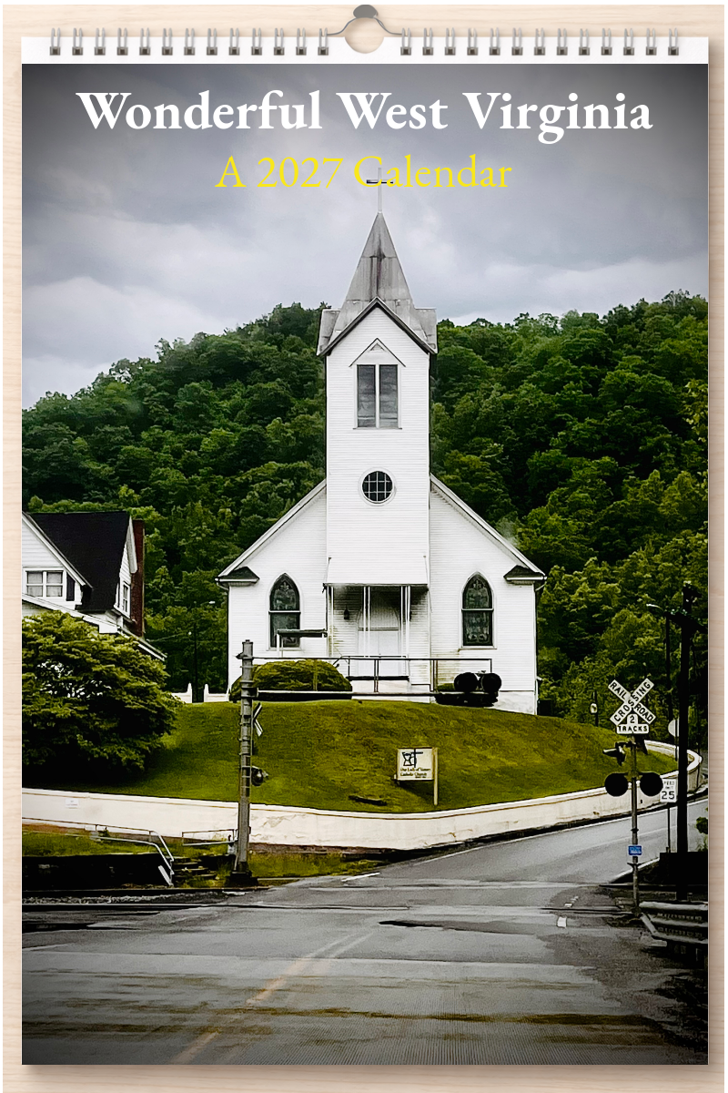 Wonderful West Virginia: A 2027 Calendar