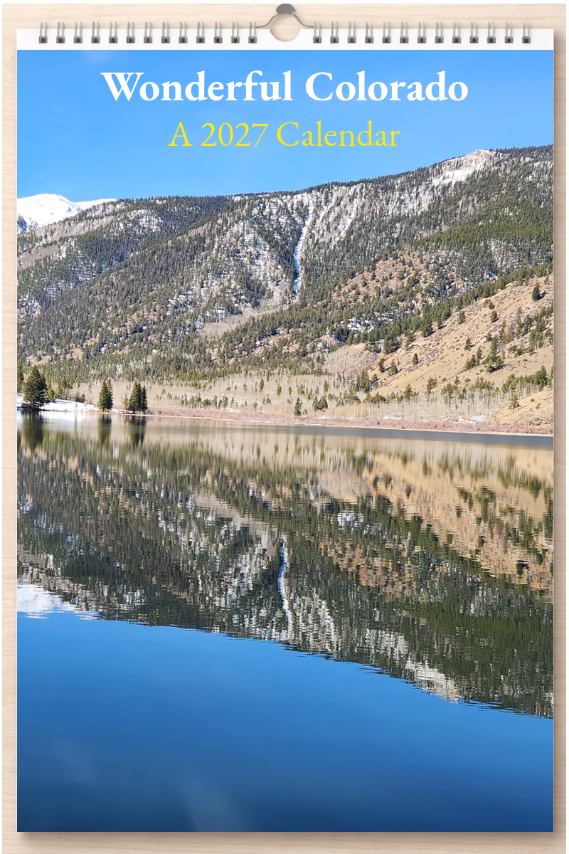Wonderful Colorado: A 2027 Calendar