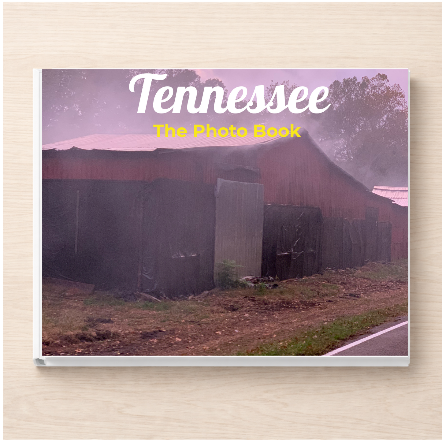 Tennessee: The Photo Book