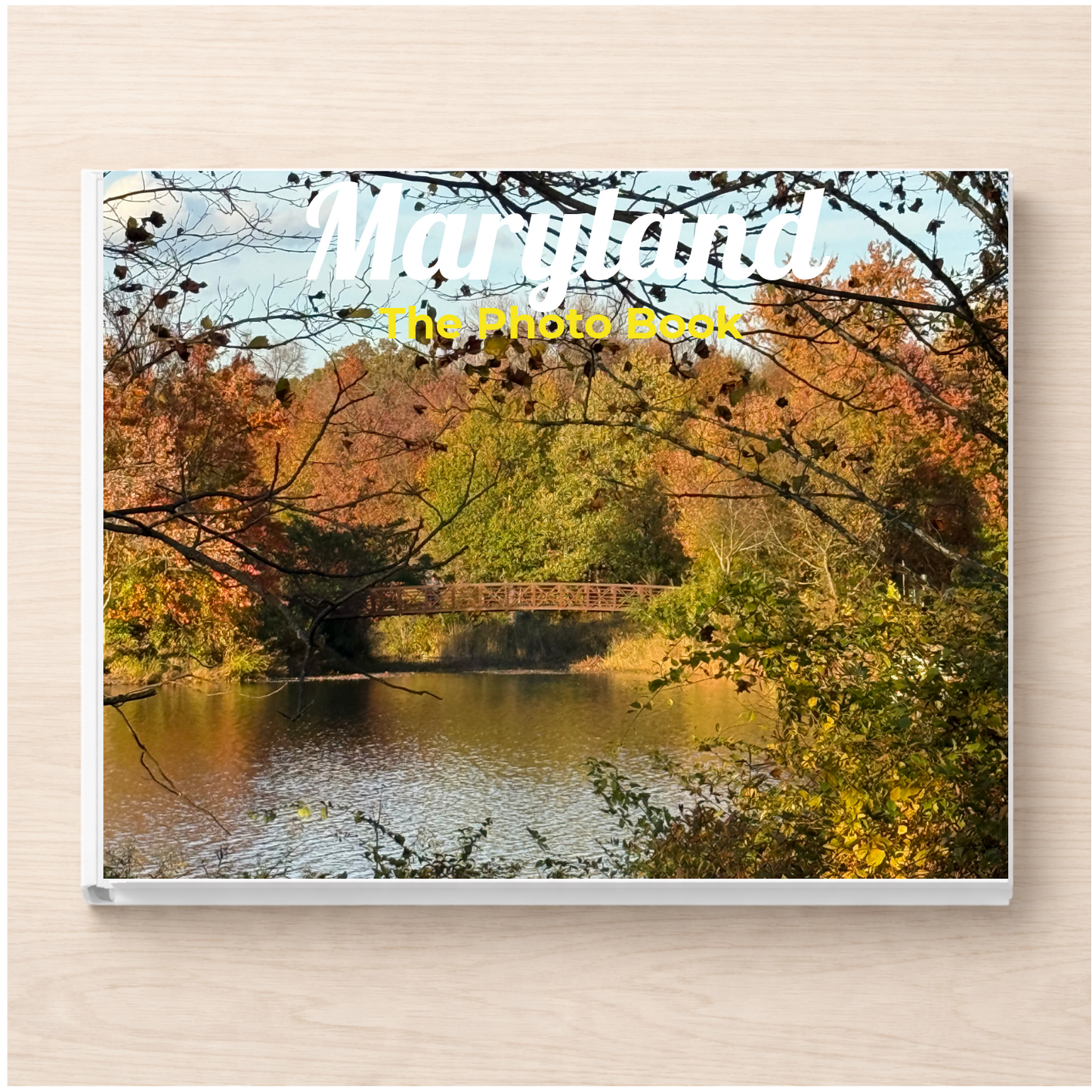 Maryland: The Photo Book