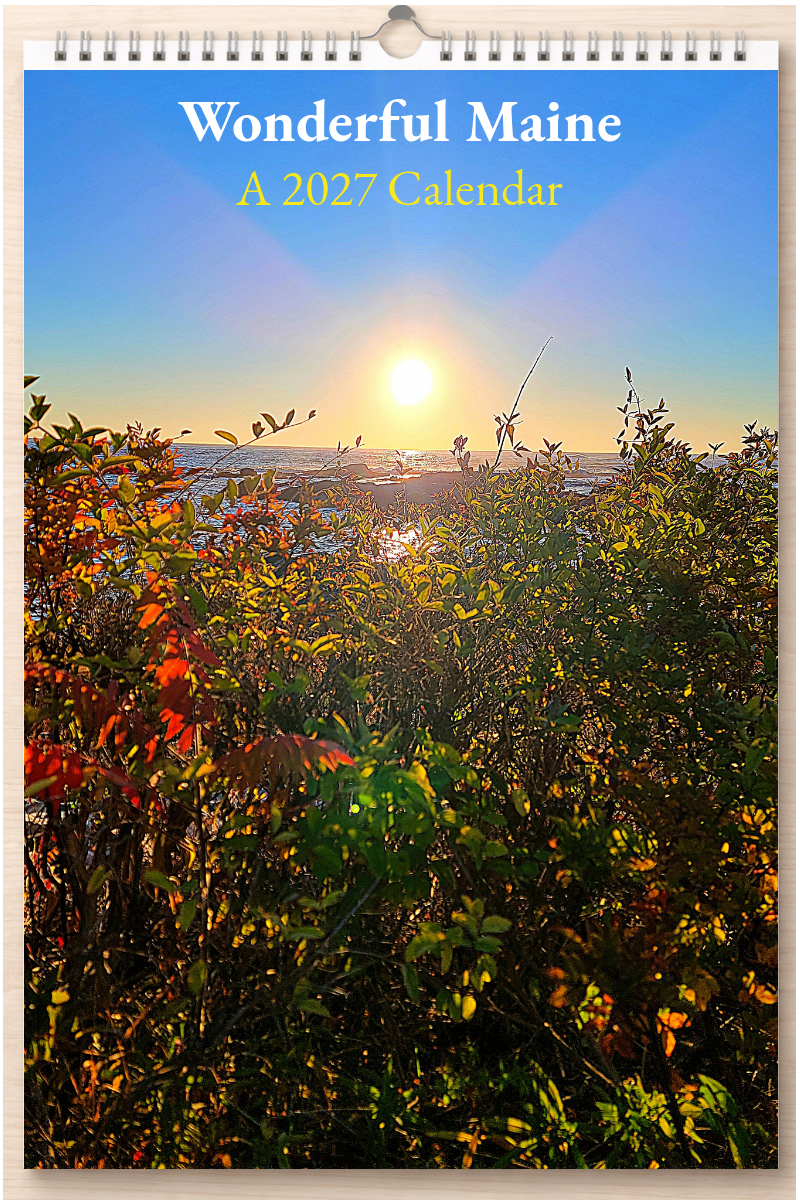 Wonderful Maine: A 2027 Calendar