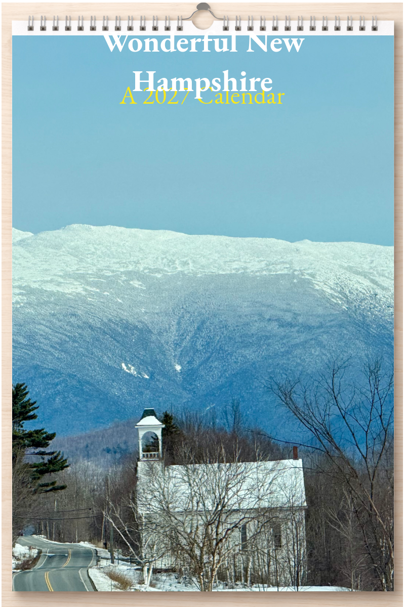 Wonderful New Hampshire: A 2027 Calendar