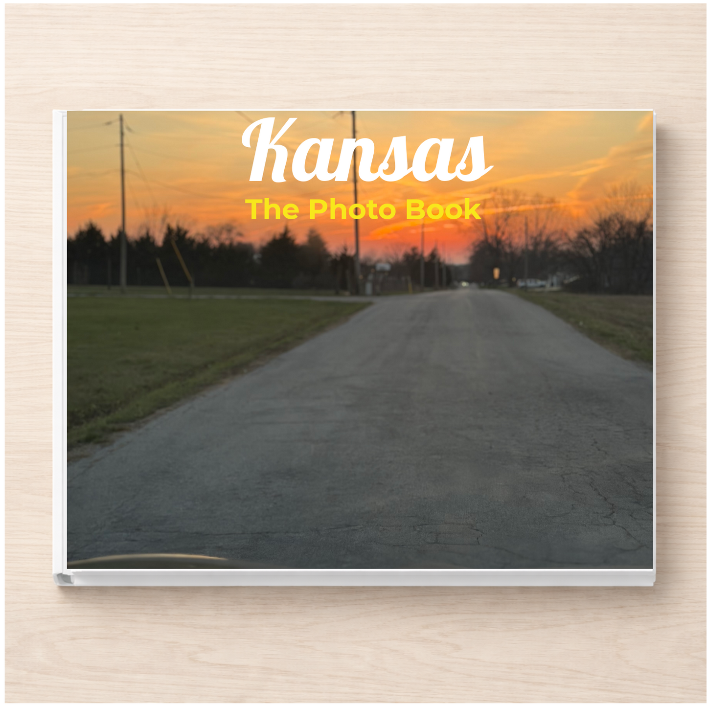 Kansas: The Photo Book