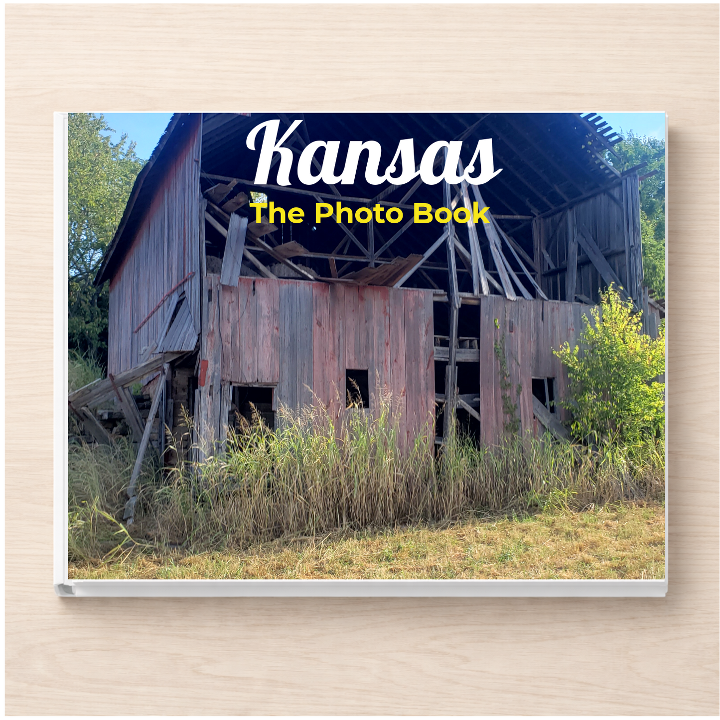 Kansas: The Photo Book