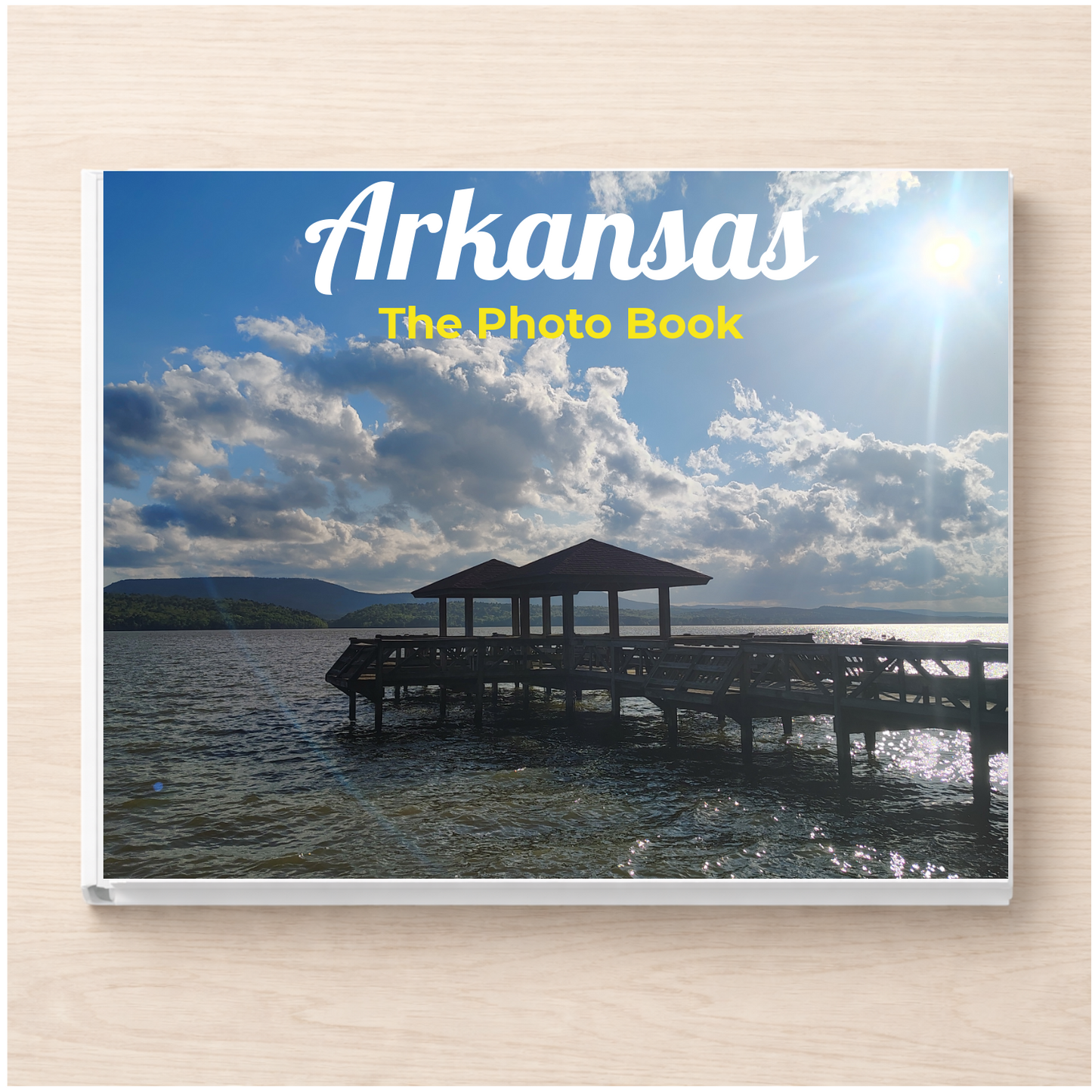 Arkansas: The Photo Book