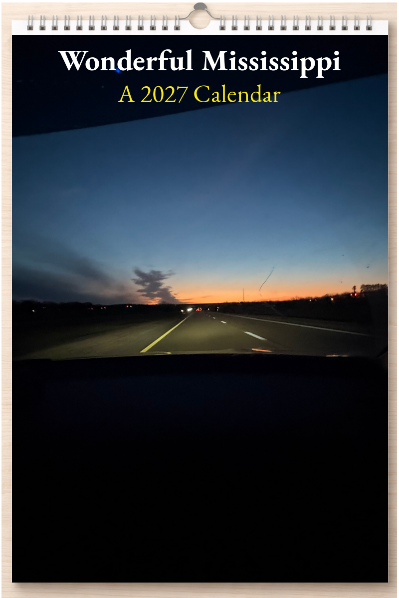 Wonderful Mississippi: A 2027 Calendar