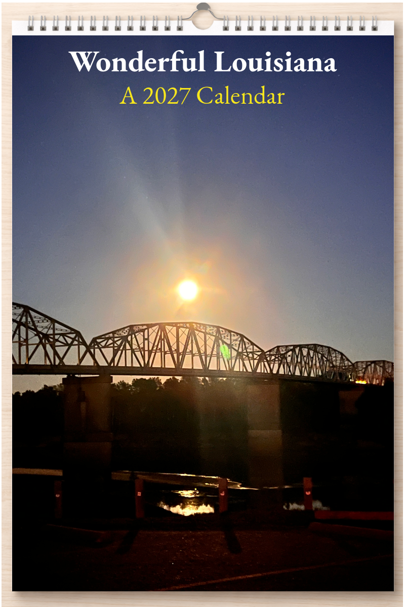 Wonderful Louisiana: A 2027 Calendar