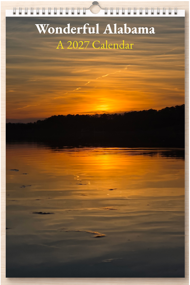 Wonderful Alabama: A 2027 Calendar