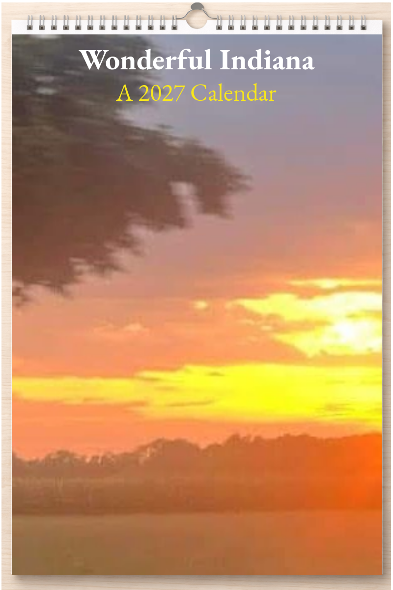Wonderful Indiana: A 2027 Calendar