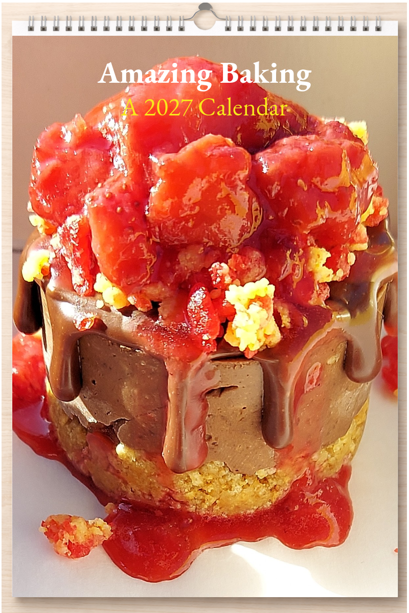 Amazing Baking: A 2027 Calendar