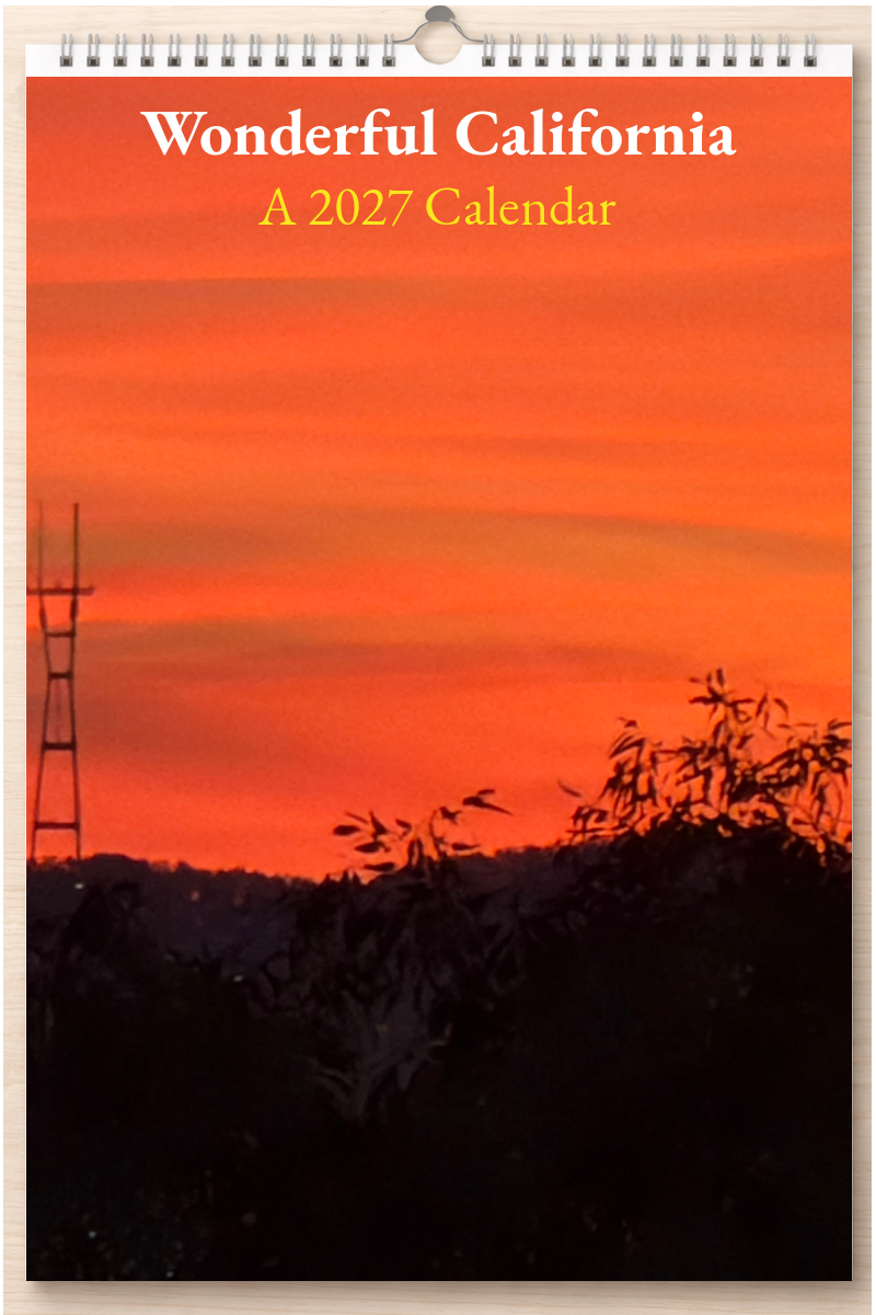 Wonderful California: A 2027 Calendar