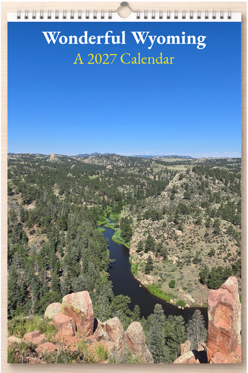 Wonderful Wyoming: A 2027 Calendar