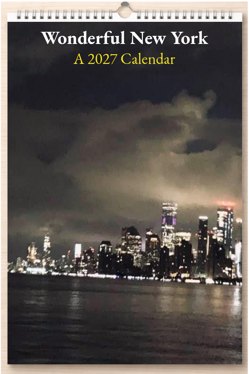 Wonderful New York: A 2027 Calendar