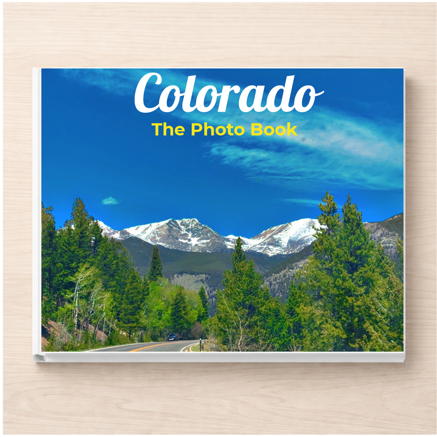 Colorado: The Photo Book