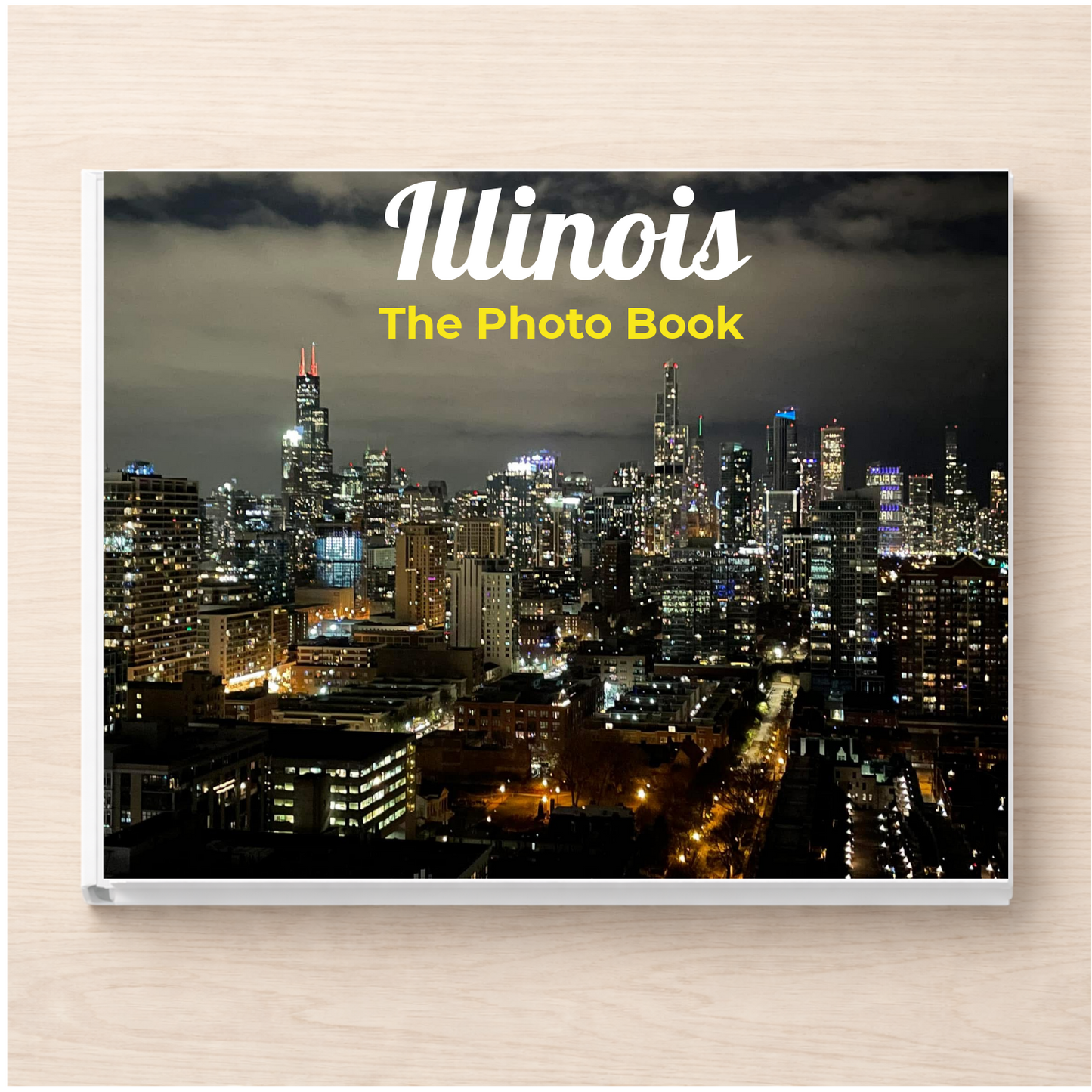 Illinois: The Photo Book