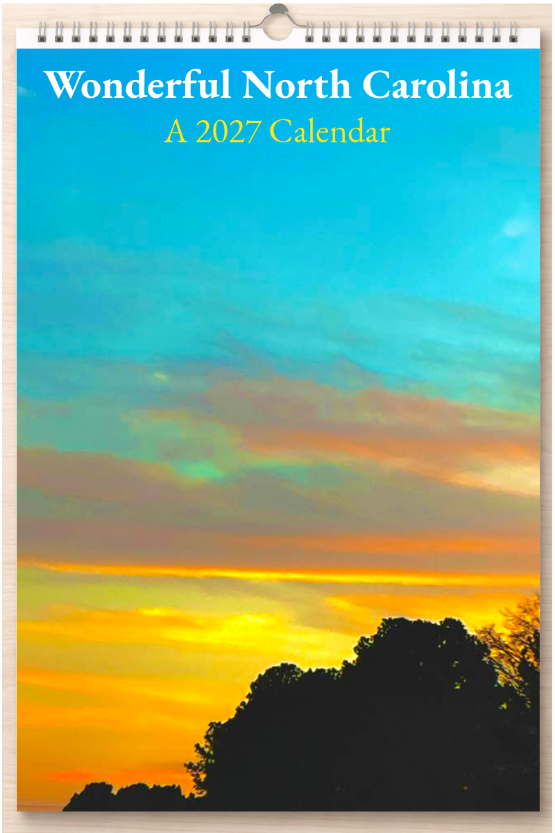 Wonderful North Carolina: A 2027 Calendar