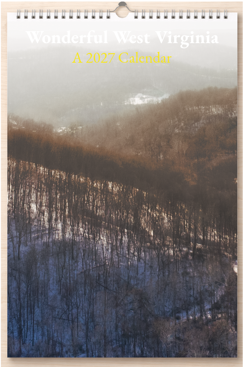 Wonderful West Virginia: A 2027 Calendar