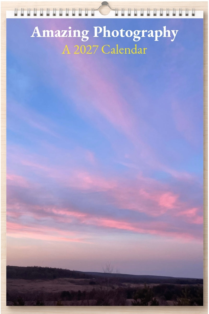 Amazing Photography: A 2027 Calendar