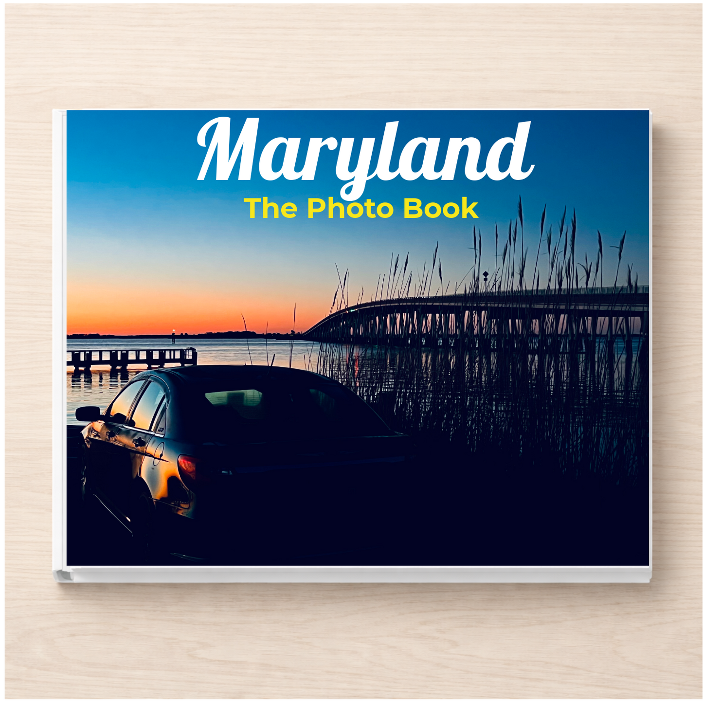 Maryland: The Photo Book